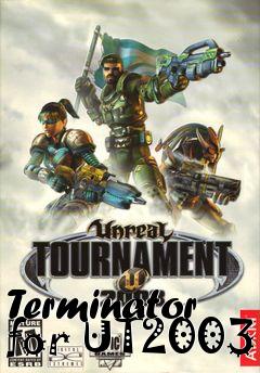 Box art for Terminator for UT2003