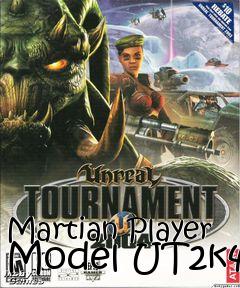 Box art for Martian Player Model UT2k4