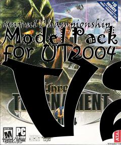 Box art for Unreal Championship Model Pack for UT2004 V2