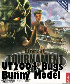 Box art for UT2004 Bugs Bunny Model