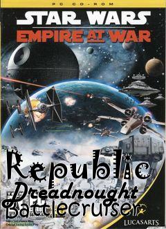 Box art for Republic Dreadnought Battlecruiser