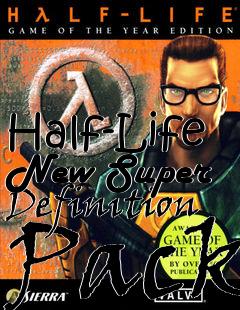 Box art for Half-Life New Super Definition Pack