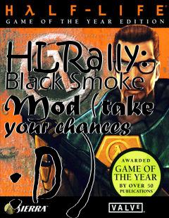 Box art for HLRally: Black Smoke Mod (take your chances :D)