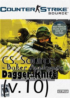 Box art for CS: Source - Boker Applegate Dagger Knife (v.10)