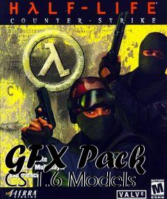 Box art for GFX Pack CS 1.6 Models