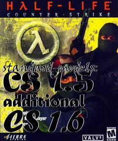 Box art for standard-models: CS 1.5   additional CS 1.6