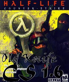 Box art for Old Knife CS 1.6