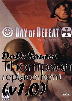 Box art for DoD: Source Thompson replacement (v1.0)