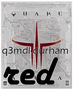 Box art for q3mdl-durham red