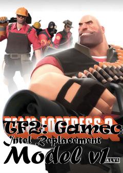 Box art for TF2: Gamecube Intel Replacement Model v1