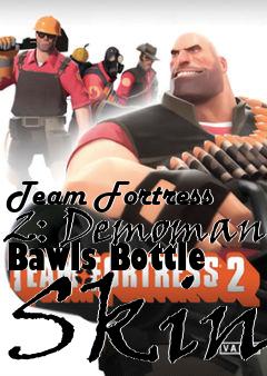 Box art for Team Fortress 2: Demoman Bawls Bottle Skin