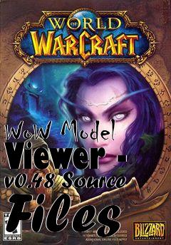 Box art for WoW Model Viewer - v0.48 Source Files