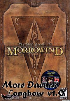 Box art for More Daedric Longbow v1.0