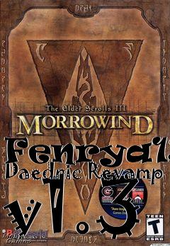 Box art for Fenrya13s Daedric Revamp v1.3