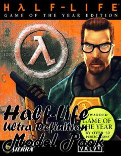 Box art for Half-Life Ultra Definition Model Pack