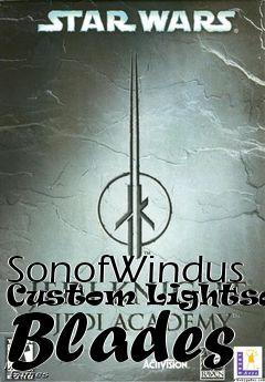 Box art for SonofWindus Custom Lightsaber Blades