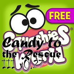 Box art for Candy to the Rescue III v0.27