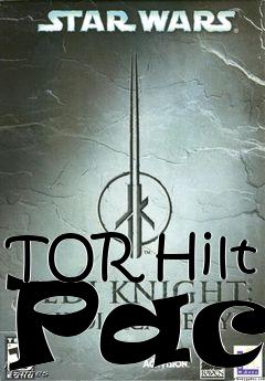 Box art for TOR Hilt Pack