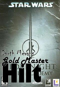 Box art for Darth Merans Gold Master Hilt