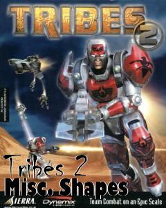 Box art for Tribes 2 Misc. Shapes