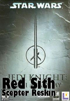 Box art for Red Sith Scepter Reskin