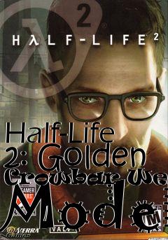 Box art for Half-Life 2: Golden Crowbar Weapon Model