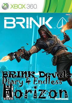 Box art for BRINK Developer Diary 4 Endless Horizon