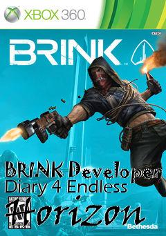 Box art for BRINK Developer Diary 4 Endless Horizon