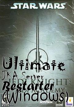 Box art for Ultimate JKA Server Restarter (Windows)