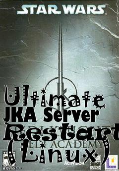 Box art for Ultimate JKA Server Restarter (Linux)