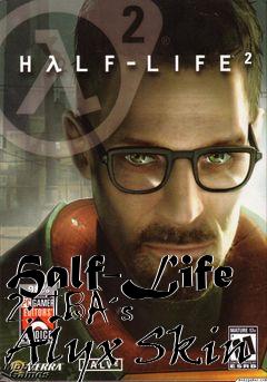 Box art for Half-Life 2: IBÂ´s Alyx Skin