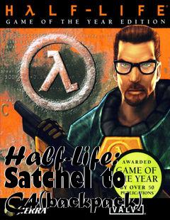 Box art for Half-Life: Satchel to C4(backpack)