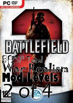 Box art for BF2SP Total War Realism Mod Levels 2 of 4