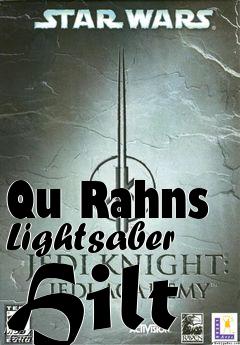 Box art for Qu Rahns Lightsaber Hilt