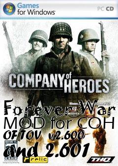 Box art for Forever War MOD for COH OF TOV  v.2.600 and 2.601