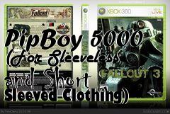 Box art for PipBoy 5000 (For Sleeveless and Short Sleeved Clothing)