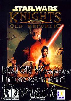 Box art for KOTOR Weaponry Improvement Project
