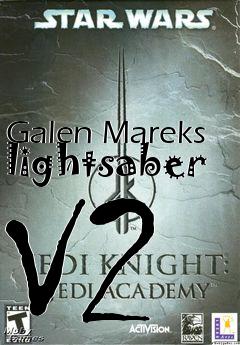 Box art for Galen Mareks lightsaber V2