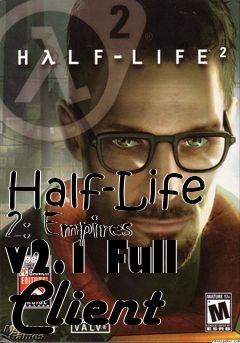 Box art for Half-Life 2: Empires v2.1 Full Client