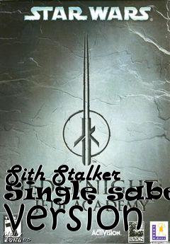 Box art for Sith Stalker Single saber version
