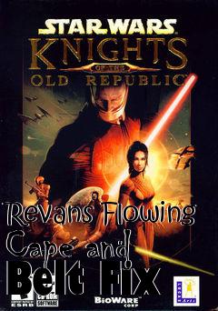 Box art for Revans Flowing Cape and Belt Fix