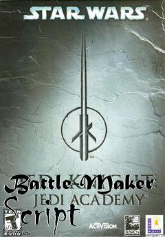 Box art for Battle-Maker Script
