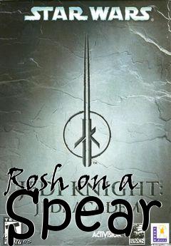 Box art for Rosh on a Spear