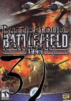 Box art for Battlegroup 42 Full Client (Part 2 of 3)