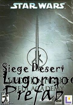 Box art for Siege Desert Lugormod Prefab