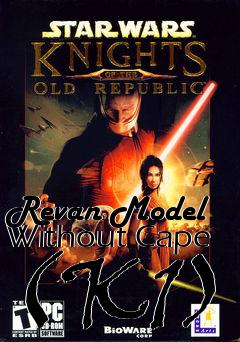 Box art for Revan Model Without Cape (K1)