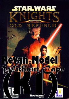 Box art for Revan Model Without Cape (K1)