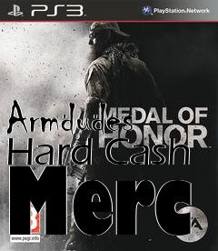 Box art for Armdudes Hard Cash Merc