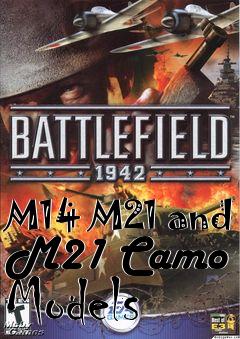 Box art for M14 M21 and M21 Camo Models