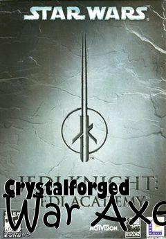 Box art for Crystalforged War Axe